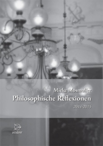 Philosophische Reflexionen