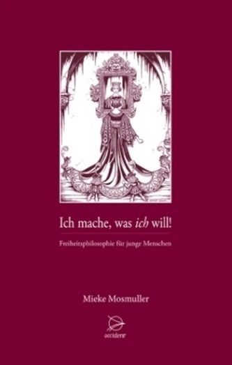 Ich mache, was ich will!