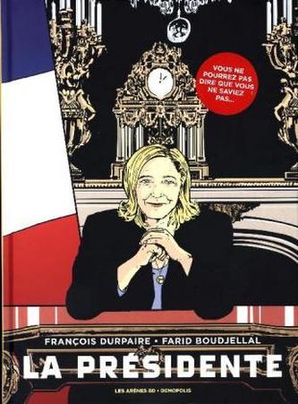 La Présidente. Tome.1