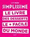 Simplissime. Le livre des desserts le + facile du monde