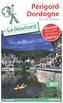 Guide du Routard Périgord, Dordogne 2017