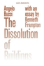 Dissolution of Buildings