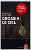 Grossir le ciel