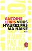 Vous n'aurez pas ma haine
