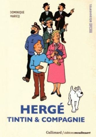 Hergé, Tintin & compagnie