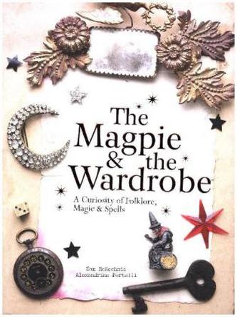 The Magpie and the Wardrobe