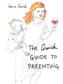 The Quick Guide to Parenting