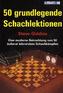 50 grundlegende Schachlektionen