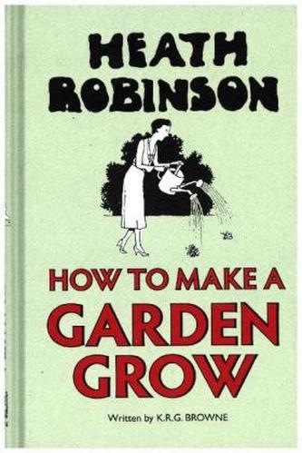 How to Make a Garden Grow