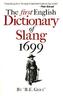The First English Dictionary of Slang 1699