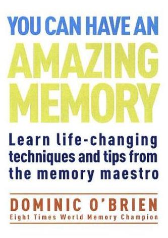 You Can Have An Amazing Memory
