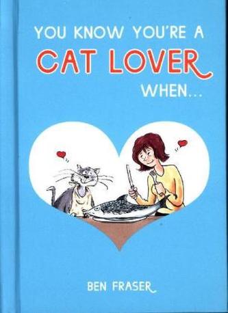 You Know You're a Cat Lover When...