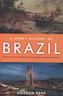 A Short History of Brazil