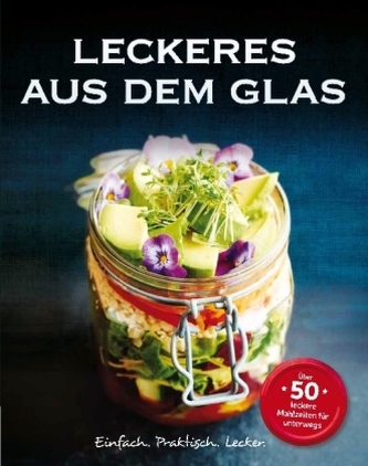 Leckeres aus dem Glas
