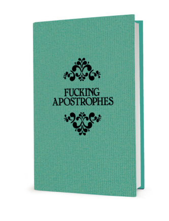 Fucking Apostrophes