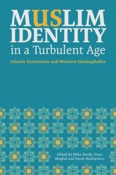 Muslim Identity in a Turbulent Age