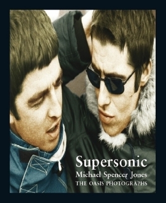 Supersonic - The Oasis Photographs (Books About Music)