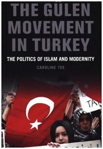The Gülen Movement in Turkey