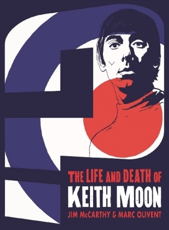 Who Are You? The Life And Death Of Keith Moon (Books About Music)