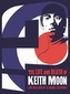 Who Are You? The Life And Death Of Keith Moon (Books About Music)