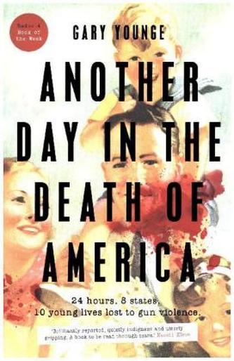 Another Day in the Death of America