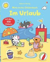 Mein erstes Stickerbuch: Im Urlaub