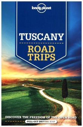 Lonely Planet Tuscany Road Trips