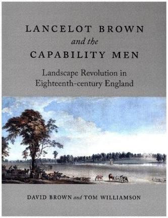 Lancelot Brown and the Capability Men