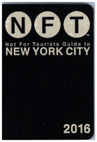 Not for Tourists Guide to New York City