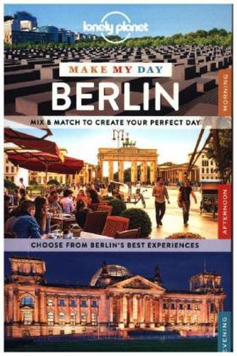 Lonely Planet Berlin Make My Day