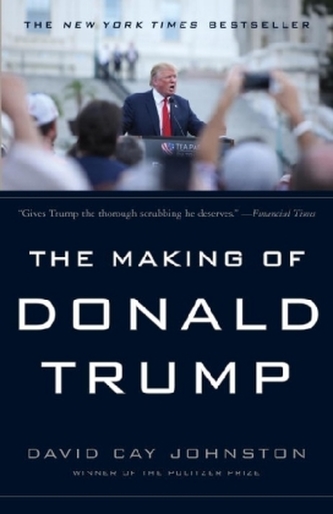 The Making of Donald Trump