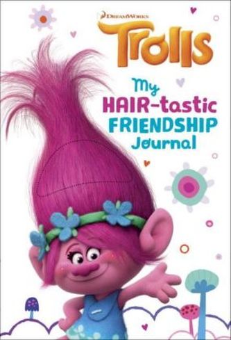 DreamWorks Trolls - My Hair-tastic Friendship Journal