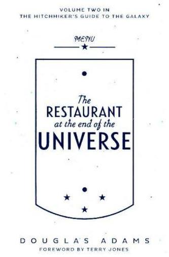 The Restaurant at the End of the Universe