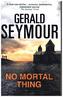 No Mortal Thing