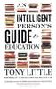 An Intelligent Persons Guide to Education