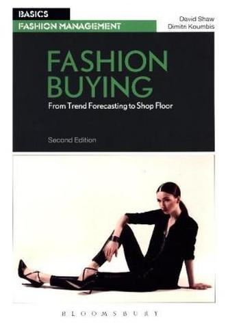 Fashion Buying: From Trend Forecasting to Shop Floor