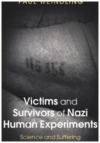 Victims and Survivors of Nazi Human Experiments