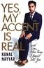 Yes, My Accent Is Real
