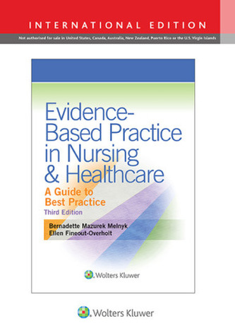Evidence-Based Practice in Nursing & Healthcare, International Edition