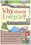 Why Should I Recycle?