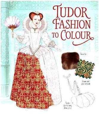 Tudor Fashion to Colour