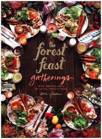 The Forest Feast Gatherings