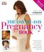 The Day-by-day Pregnancy Book