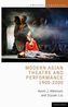 Modern Asian Theatre and Performance 1900-2000