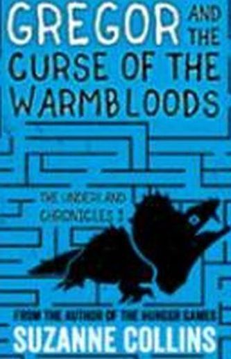 Gregor and the Curse of the Warmbloods