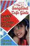 The Songbird Café Girls - Sunny Days and Moon Cakes
