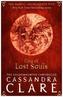 The Mortal Instruments - City of Lost Souls