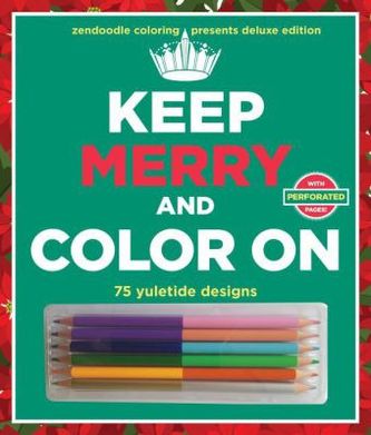 Zendoodle Coloring Presents Keep Merry and Color On