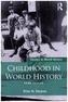 Childhood in World History