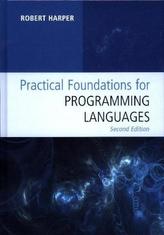 Practical Foundations for Programming Languages